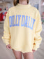 'DILLY DALLY' Mockneck Sweatshirt