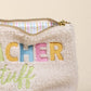 'Teacher Stuff' Pouch